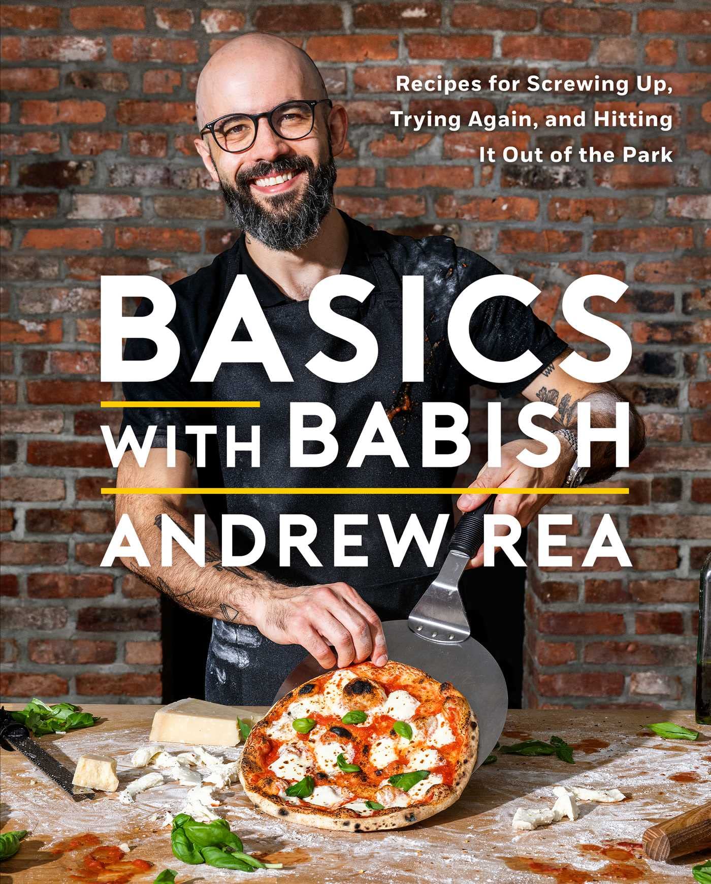 Basics with Babish: Recipes for Screwing Up, Trying