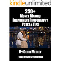250+ Money Making Engagement Photography Poses & Tips (IrisMagic Education Series Book 1) book cover 250+ Money Making Engagement Photography Poses & Tips (IrisMagic Education Series Book 1) book cover