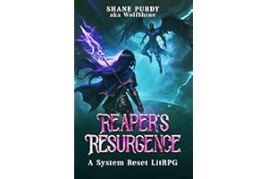 Reaper's Resurgence: A System Reset LitRPG Book 4