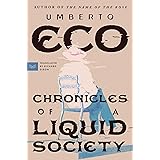 Chronicles Of A Liquid Society
