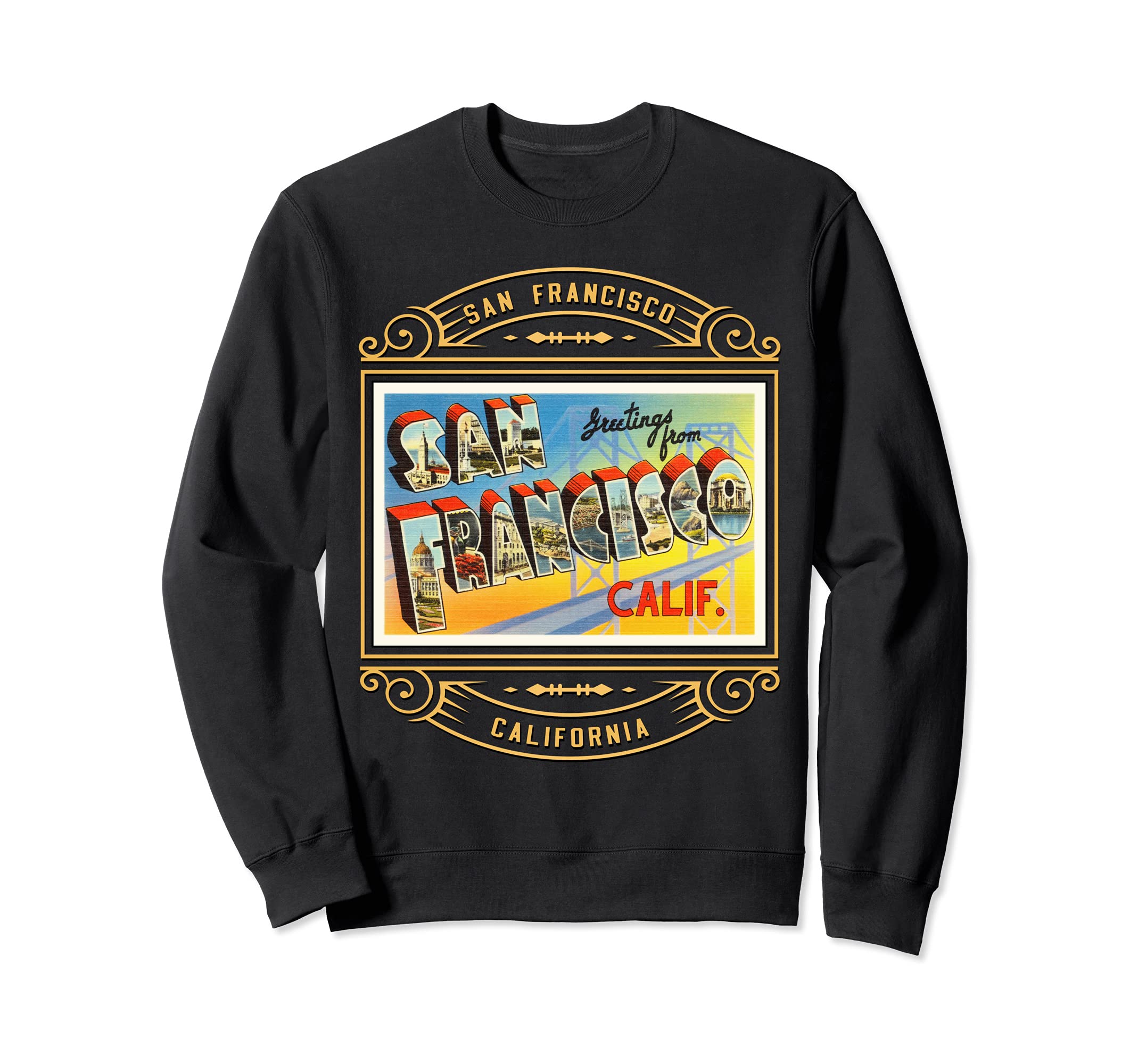 San Francisco California CA Large Letter Travel Postcard 1 Sweatshirt