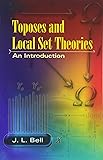 Toposes and Local Set Theories: An Introduction (Dover Books on Mathematics)