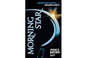 Red Rising - Livre 3 - Morning Star (French Edition)