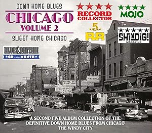 Down Home Blues: Chicago 2 - Sweet Home Chicago