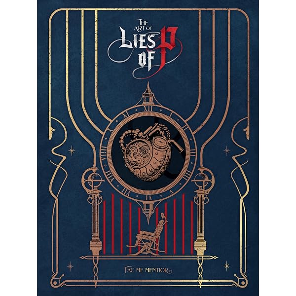 アート・デザイン・音楽 The Art of Lies of P Amazon.com: The Art of Lies of P eBook : NEOWIZ, ROUND8 Studio