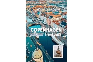 Copenhagen Travel Guide 2026/2027: Explore Denmark with Maps, Nyhavn, Tivoli Christmas festival, Castles, Local Food, Family 