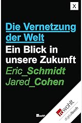 Die Vernetzung der Welt: Ein Blick in unsere Zukunft (German Edition) Kindle Edition