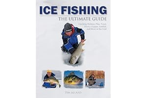 Ice Fishing The Ultimate Guide: The Ultimate Guide