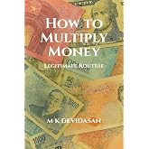 How to Multiply Money: Legitimate Routes