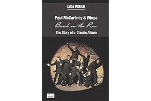 Paul McCartney & Wings: Band on the Run. The Story of a Classic Album (Milestones)