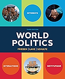World Politics: Interests, Interactions, Institutions (Third International Student Edition)