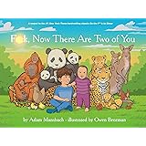 Fuck, Now There Are Two of You (Go the Fuck to Sleep #3)