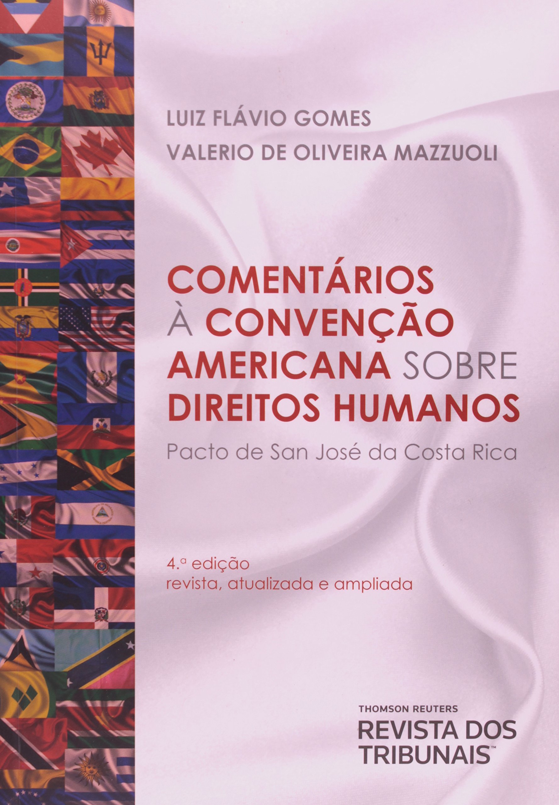Comentários a Convenção Americana Sobre Direitos Humanos PDF Luiz Flávio Gomes