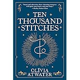 Ten Thousand Stitches (Regency Faerie Tales, 2)