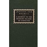 A Journey to the Western Islands of Scotland: with The Journal of a Tour to the Hebrides (Everyman's Library)