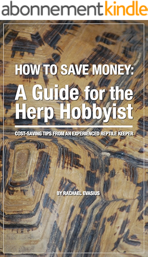 Download How to Save Money: A Guide for the Herp Hobbyist (English Edition) PDF