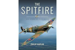 The Spitfire: An Icon of the Skies
