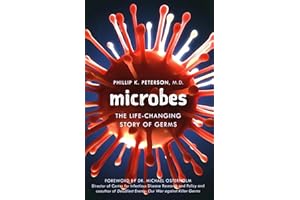 Microbes: The Life-Changing Story of Germs