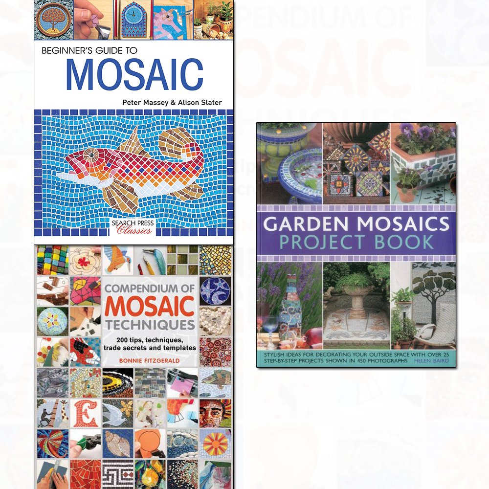 Beginner S Guide To Mosaic Compendium Of Mosaic Techniques And Garden Mosaics Project Book 3 Books Collection Set Amazon Co Uk Bonnie Fitzgerald Alison Slater Helen Baird 9789123661756 Books