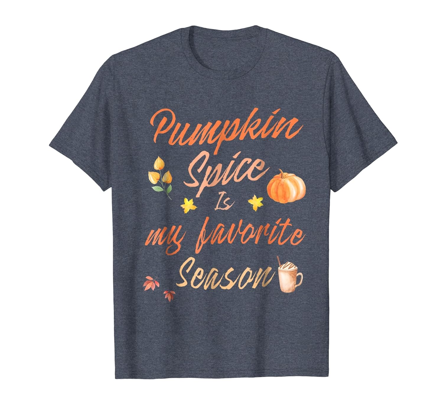 Pumpkin Spice Is My Favorite Season Shirt-ANZ