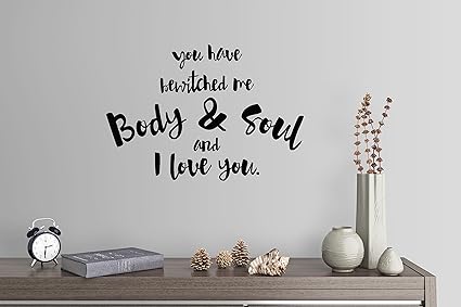 Amazoncom 33x24 You Have Bewitched Me Body And Soul And I Love