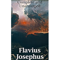 The Works of Flavius Josephus: Complete and Unabridged (With Audiobooks) book cover The Works of Flavius Josephus: Complete and Unabridged (With Audiobooks) book cover