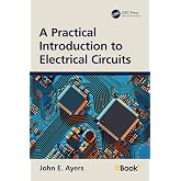 A Practical Introduction to Electrical Circuits