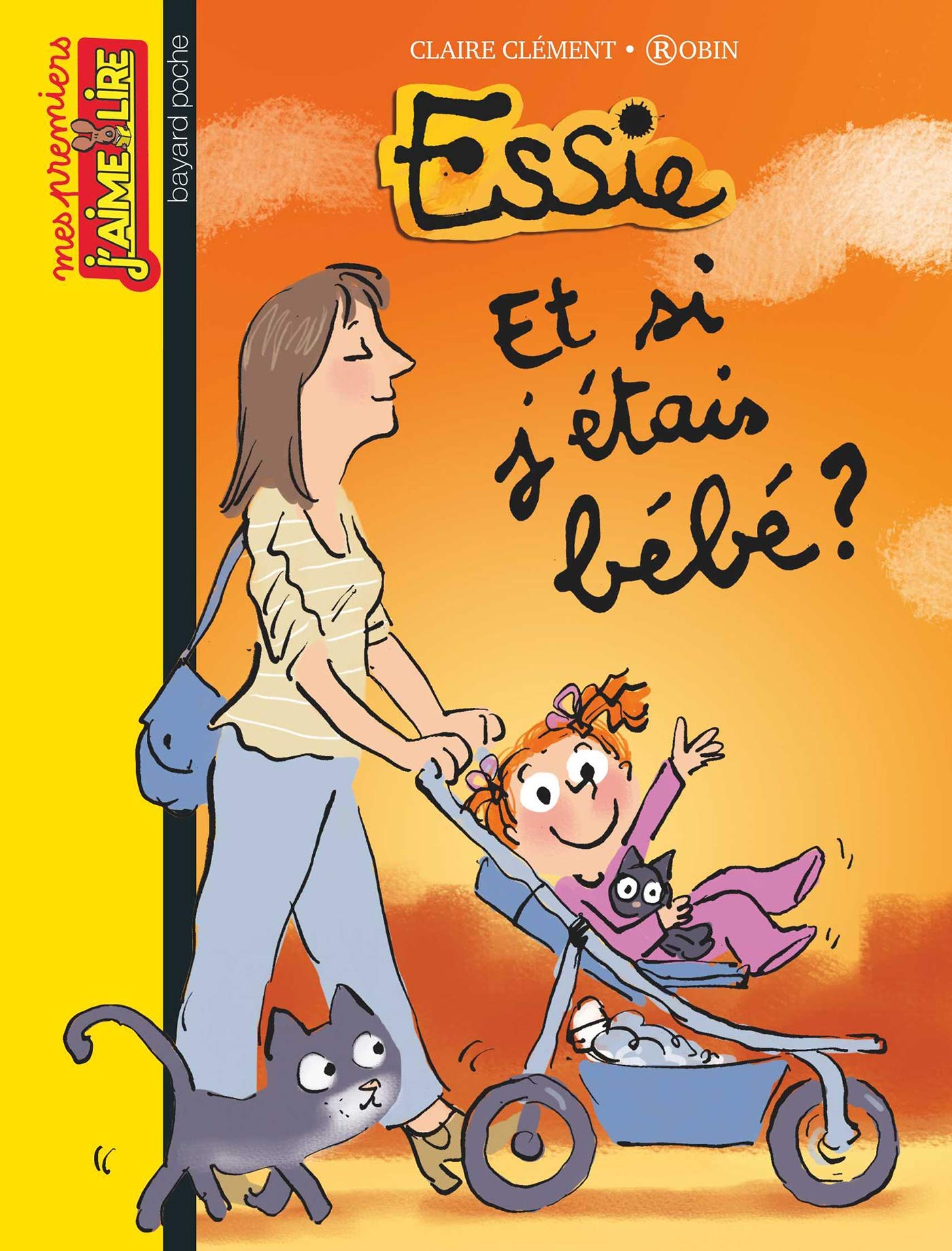 Essie Tome 14 Et Si J Etais Bebe French Edition Kindle Edition By Clement Claire Robin Children Kindle Ebooks Amazon Com
