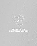 【早期購入特典あり】Perfume 6th Tour 2016 「COSMIC EXPLORER」(初回限定盤)【特典:ポスター(A2サイズ)】[Blu-ray]