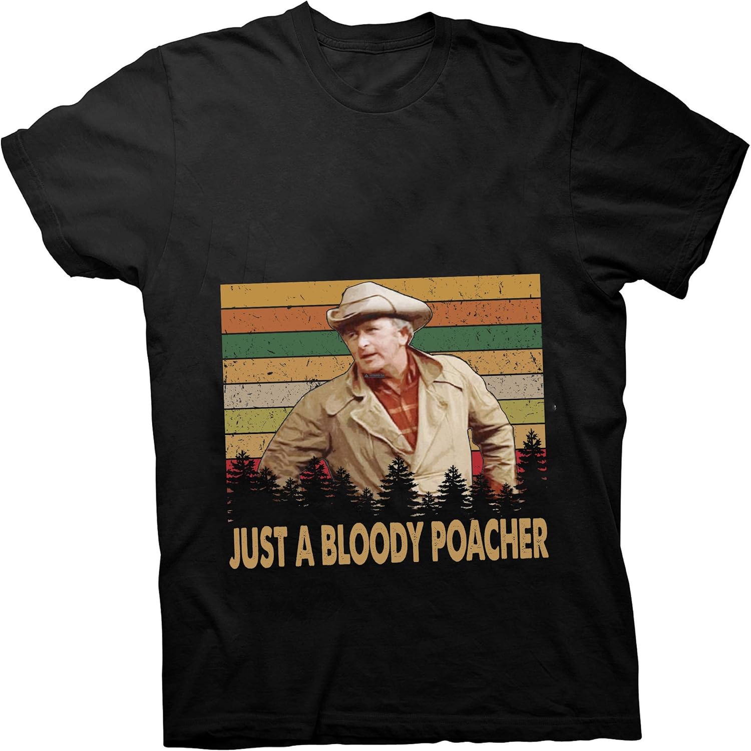 Just A Bloody Poacher Vintage Crocodile Dundee Unisex TShirt_30939 Black Clothing