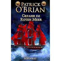 Gefahr im roten Meer: Historischer Roman (Die Jack-Aubrey-Serie 9) (German Edition) book cover