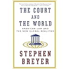 The Court and the World: American Law and the New Global Realities
