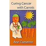 Curing Cancer with Carrots