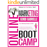 ONLINE MARKETING BOOT CAMP: The Simple, Proven Formula To Take Your Business From Zero To 6 FIGURES & Crack The Digital… book cover ONLINE MARKETING BOOT CAMP: The Simple, Proven Formula To Take Your Business From Zero To 6 FIGURES & Crack The Digital… book cover