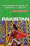 Pakistan - Culture Smart!: The Essential Guide to Customs & Culture