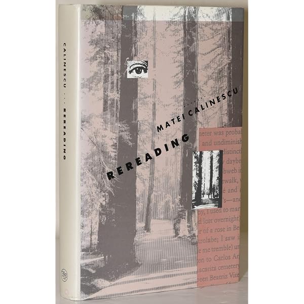 希少　Rereading Matei Calinescu Rereading: Calinescu, Professor Matei: 9780300056570: Amazon.com