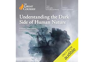 Understanding the Dark Side of Human Nature
