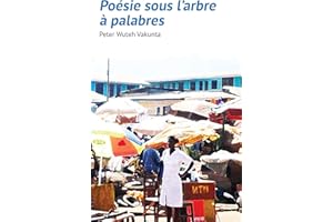 �ʴ�é������ sous l’arbre à palabres (French Edition)