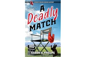 A Deadly Match (Rocky Nelson Boxing Mystery Book 2)