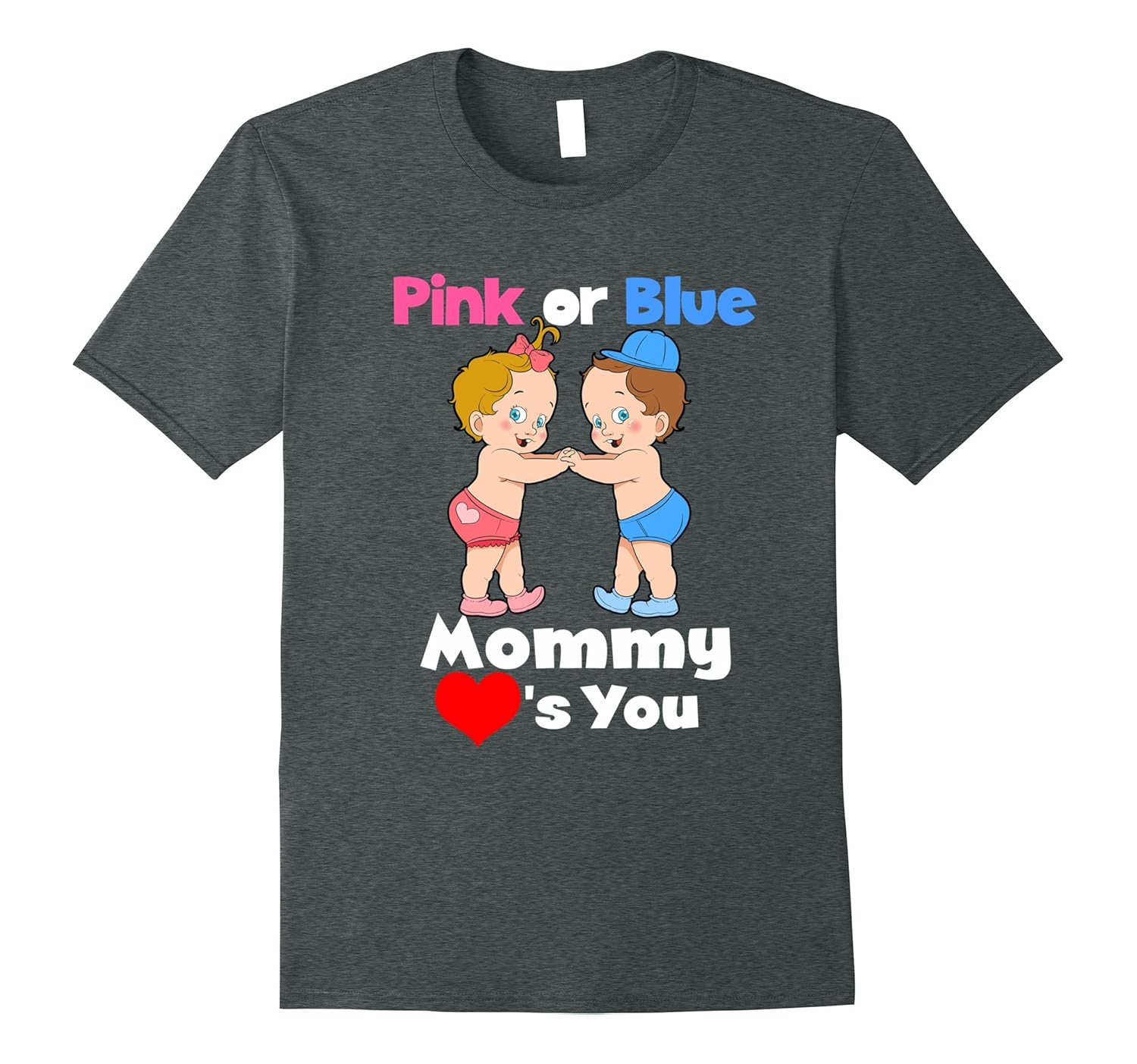 Gender Reveal Shirt for Mom | Pink or Blue Mommy Loves You-ANZ