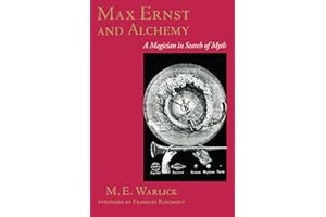Max Ernst and Alchemy: A Magician in Search of Myth