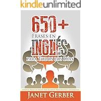 650+ Frases en Inglés para Todos los Días: Aprende Frases en Inglés para Alumnos Principiantes e Intermedios (Spanish… book cover