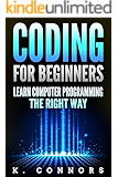 Coding for Beginners: Learn Computer Programming the Right Way