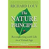 The Nature Principle (Reconnecting with Life in a Virtual Age)