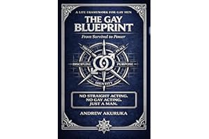 The Gay Blueprint: From Survival to Peace