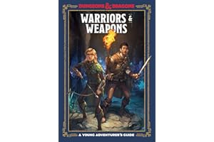 Warriors & Weapons (Dungeons & Dragons): A Young Adventurer's Guide (Dungeons & Dragons Young Adventurer's Guides)