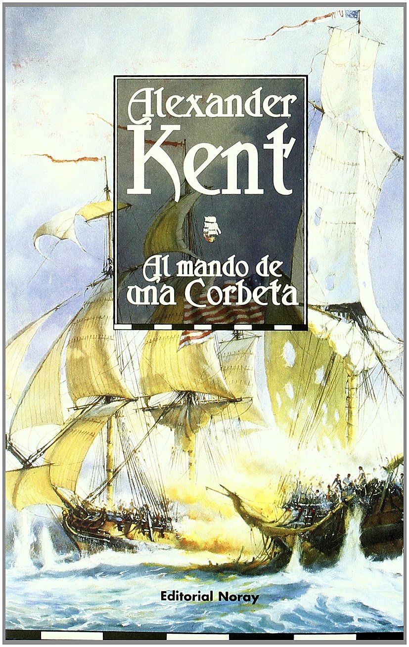 Portada de Al Mando De Una Corbeta (Richard Bolitho)