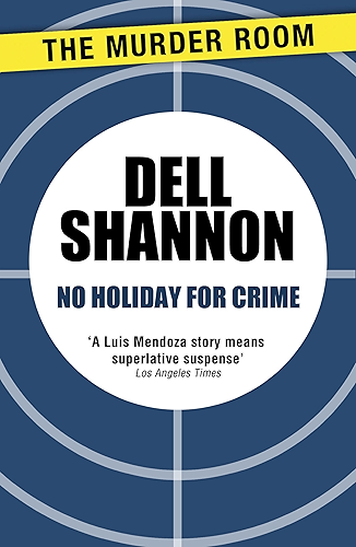 Download No Holiday for Crime (A Lieutenant Luis Mendoza Mystery) (English Edition) PDF