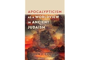 Apocalypticism as a Worldview in Ancient Judaism