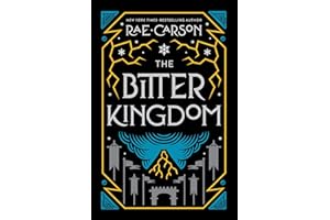 The Bitter Kingdom: A YA Epic Fantasy Adventure - A Sorcerer-Queen's Dangerous Journey of Magic and Love